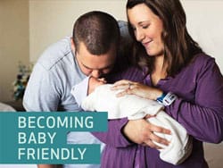 Becoming Baby Friendly